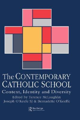 The Contemporary Catholic School