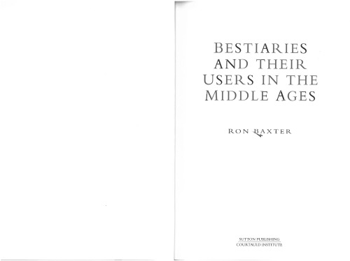 Bestiaries and Their Users in the Middle Ages