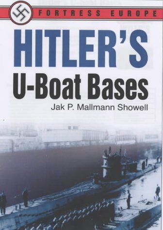 Hitler's U Boat Bases