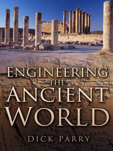 Engineering The Ancient World