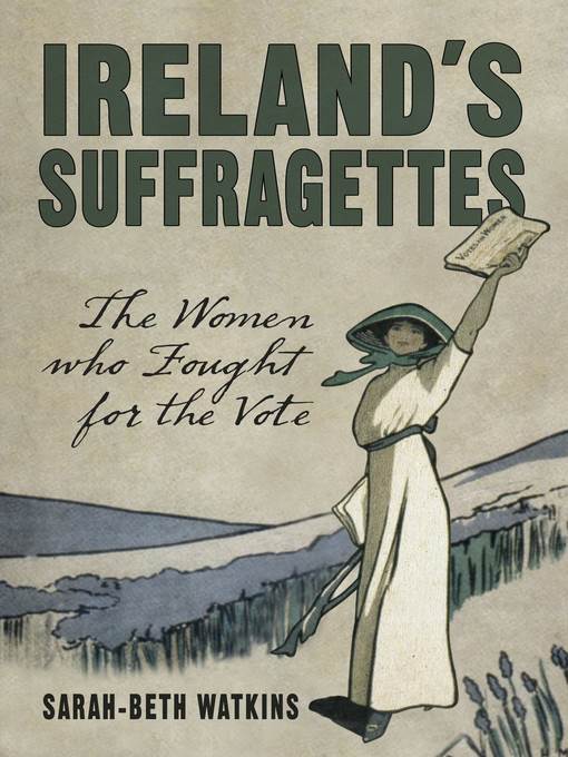 Ireland's Suffragettes