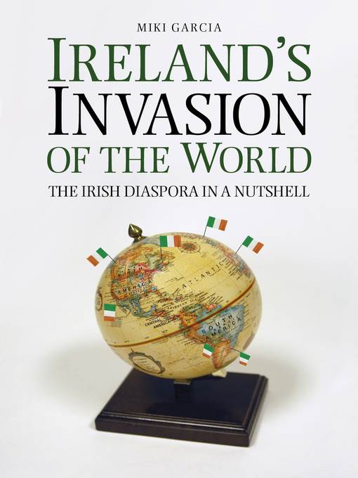 Ireland's Invasion of the World
