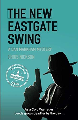 The New Eastgate Swing (2) (Dan Markham Mysteries)