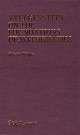 Wittgenstein On The Foundations Of Mathematics (Modern Revivals In Philosophy)