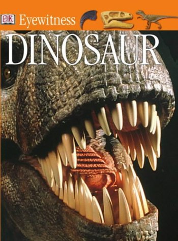 Dinosaur (DK Eyewitness Guide)