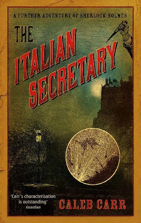 The Italian Secretary: A Further Adventure of Sherlock Holmes