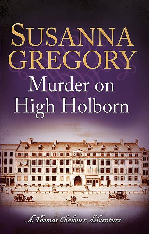 Murder on High Holborn (Exploits of Thomas Chaloner)