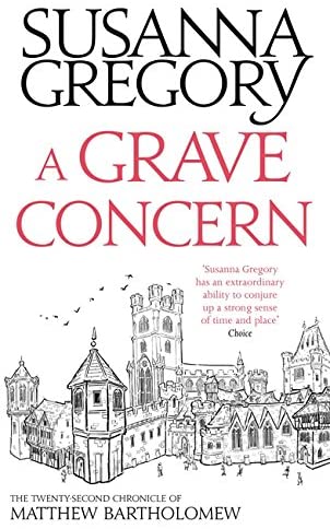 A Grave Concern: The Twenty Second Chronicle of Matthew Bartholomew (Chronicles of Matthew Bartholomew)