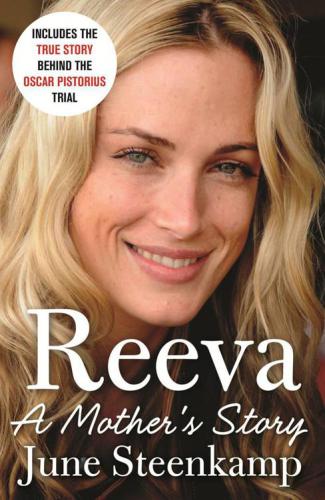 Reeva : a mother's story