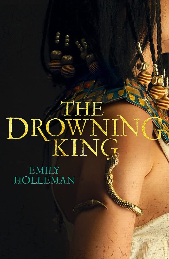 The Drowning King (Fall of Egypt 2)