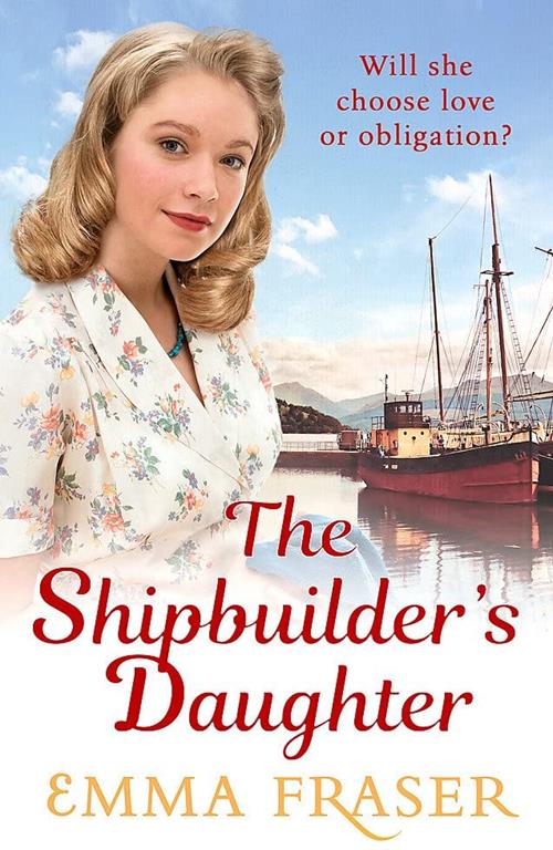 The Shipbuilder's Daughter: A beautifully written, satisfying and touching saga novel