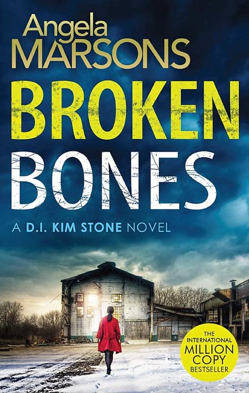 Broken Bones: A gripping serial killer thriller (Detective Kim Stone)