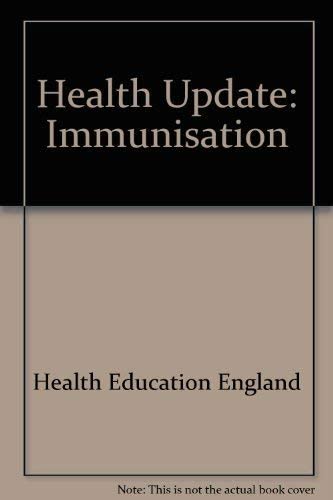 Health Update: Immunisation (Health Update)
