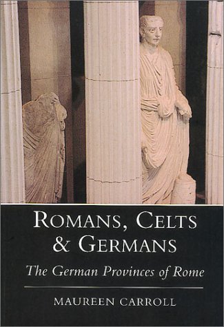 Romans, Celts  Germans