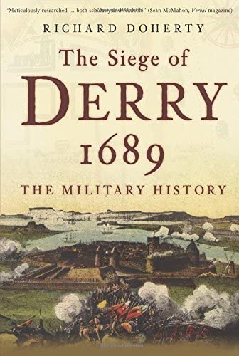 The Siege of Derry 1689