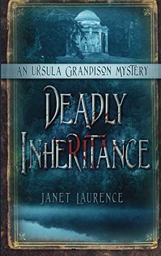 Deadly Inheritance: An Ursula Grandison Mystery (The Ursula Grandison Mysteries)