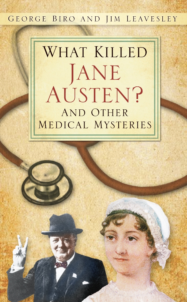 What Killed Jane Austen? : and other medical mysteries