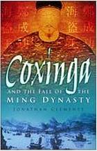 Coxinga and the Fall of the Ming