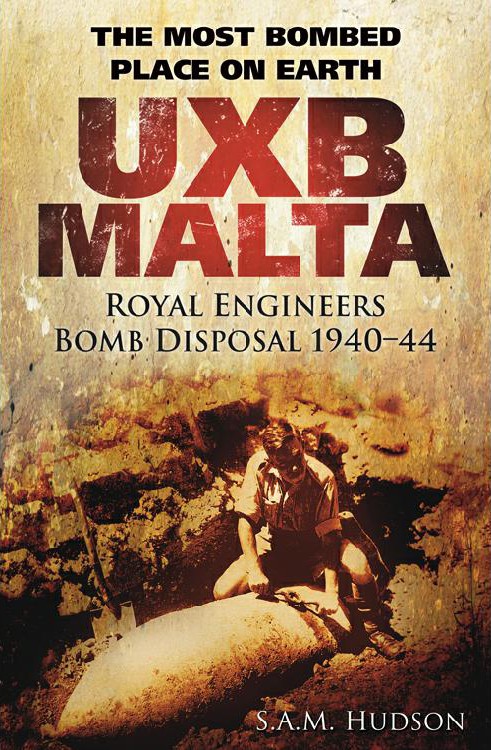 Uxb Malta the Most Bombed Place on Earth