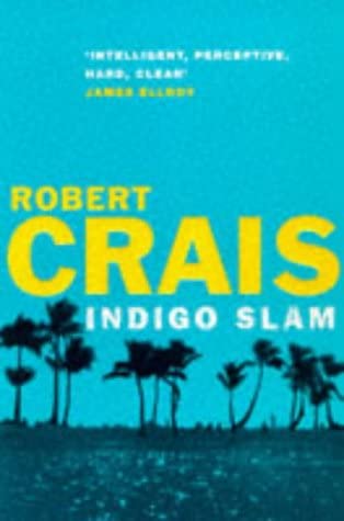 Indigo Slam (Elvis Cole Novels)