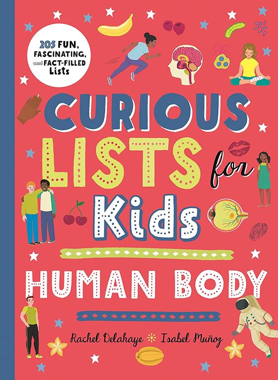 Curious Lists for Kids &ndash; Human Body