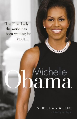 Michelle Obama In Her Own Words