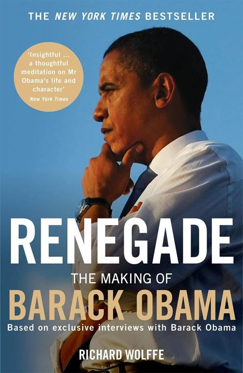 Codename: Renegade: The Inside Account of How Obama Won the Biggest Prize in Politics