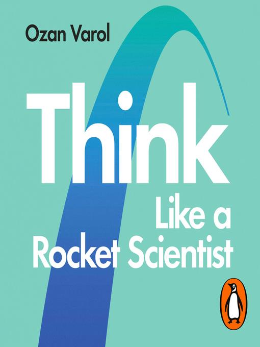 Think Like a Rocket Scientist