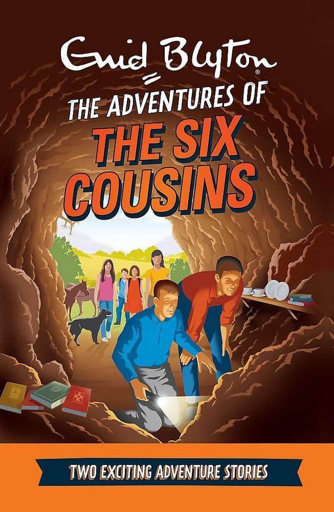 The Adventures of the Six Cousins: Two Exciting Adventure Stories (Enid Blyton: Adventure Collection)