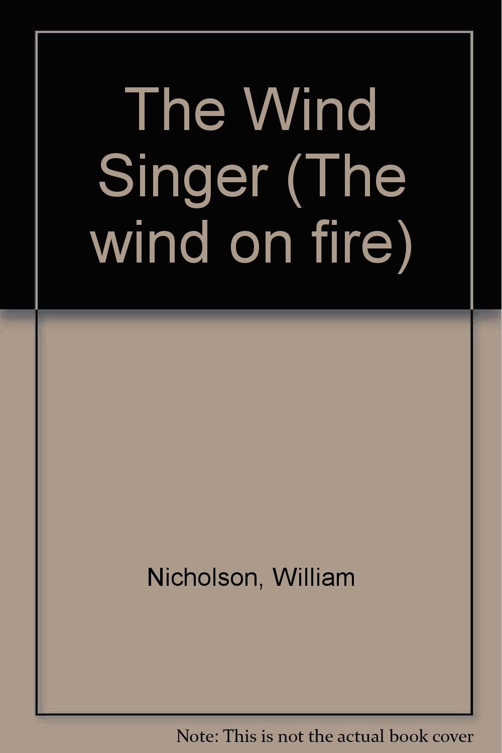 The Wind Singer (Wind on Fire)