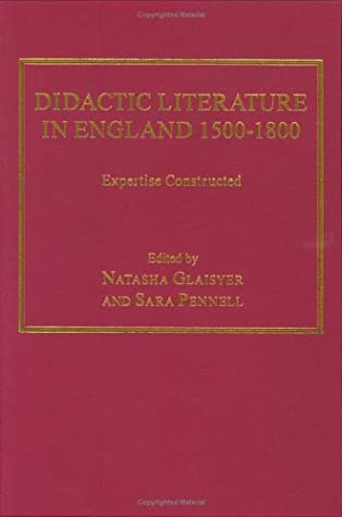 Didactic Literature in England 1500-1800