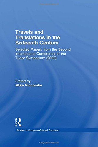 Travels And Translations In The Sixteenth Century