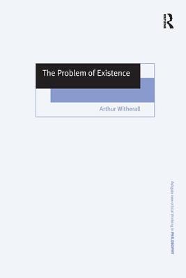 The Problem Of Existence