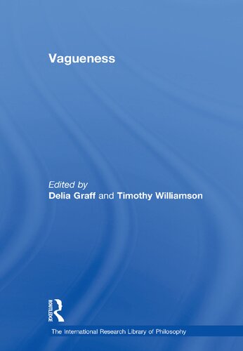 Vagueness (The International Research Library of Philosophy)