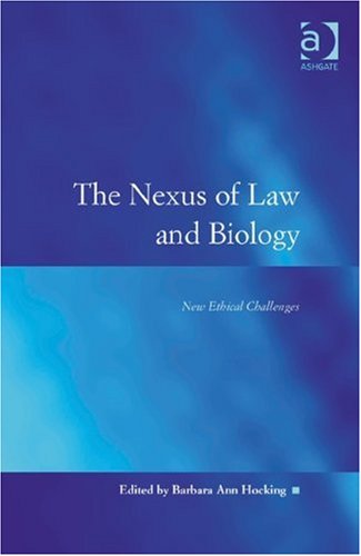 The Nexus of Law and Biology