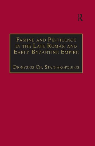 Famine And Pestilence In The Late Roman And Early Byzantine Empire