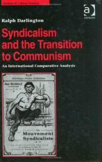 Syndicalism and the Transition to Communism