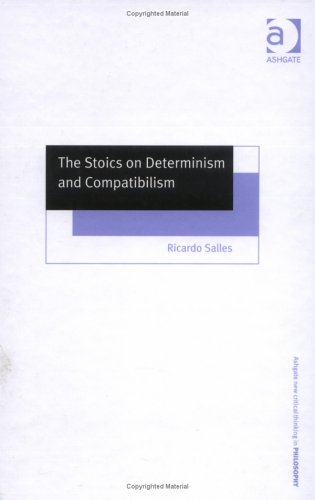 The Stoics on Determinism and Compatibilism