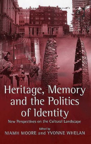 Heritage, Memory and the Politics of Identity