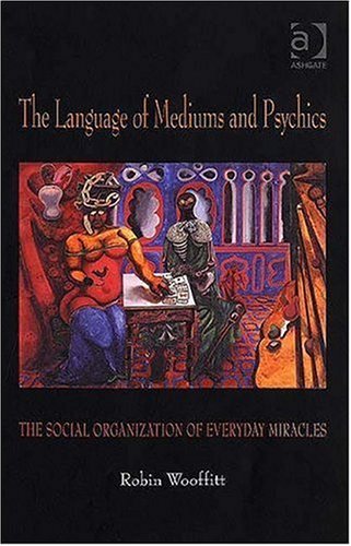 The Language of Mediums and Psychics