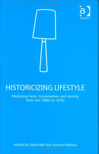 Historicizing Lifestyle