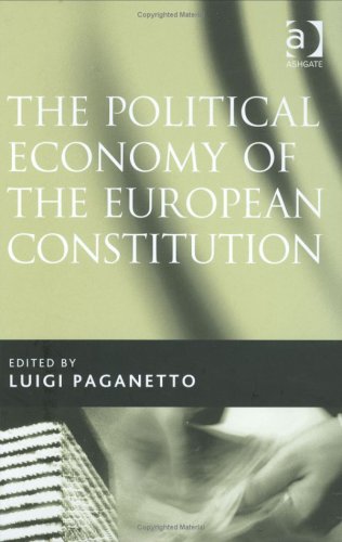 The Political Economy Of The European Constitution