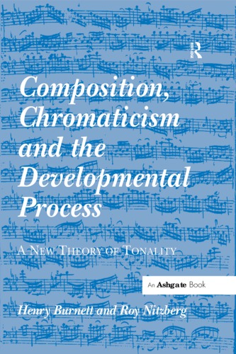 Composition, Chromaticism and the Developmental Process