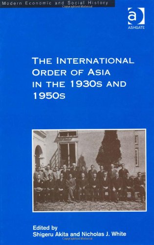 The International Order Of Asia In The 1930s And 1950s