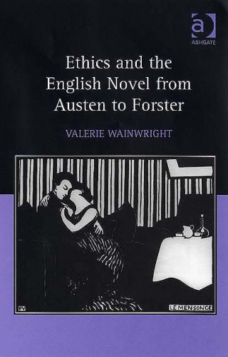 Ethics And The English Novel From Austen To Forster