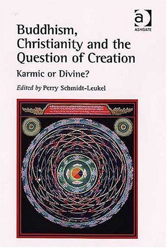 Buddhism, Christianity And The Question Of Creation