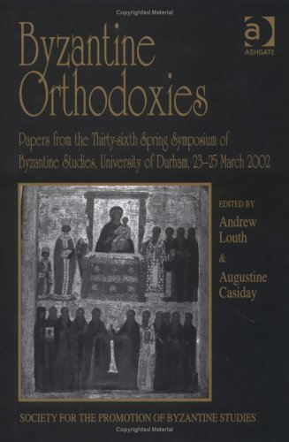 Byzantine Orthodoxies