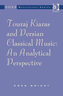 Touraj Kiaras And Persian Classical Music