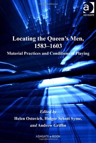 Locating the Queen's Men, 1583-1603