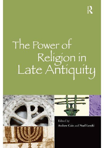 The Power of Religion in Late Antiquity